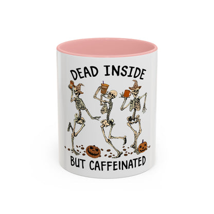 Caffeinated Skeleton Coffee Mug - Halloween Gift, Bone-Chilling Mug, Spooky Home Decor, Fun Coffee Cup, Dead Inside but Caffeinated