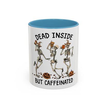 Caffeinated Skeleton Coffee Mug - Halloween Gift, Bone-Chilling Mug, Spooky Home Decor, Fun Coffee Cup, Dead Inside but Caffeinated