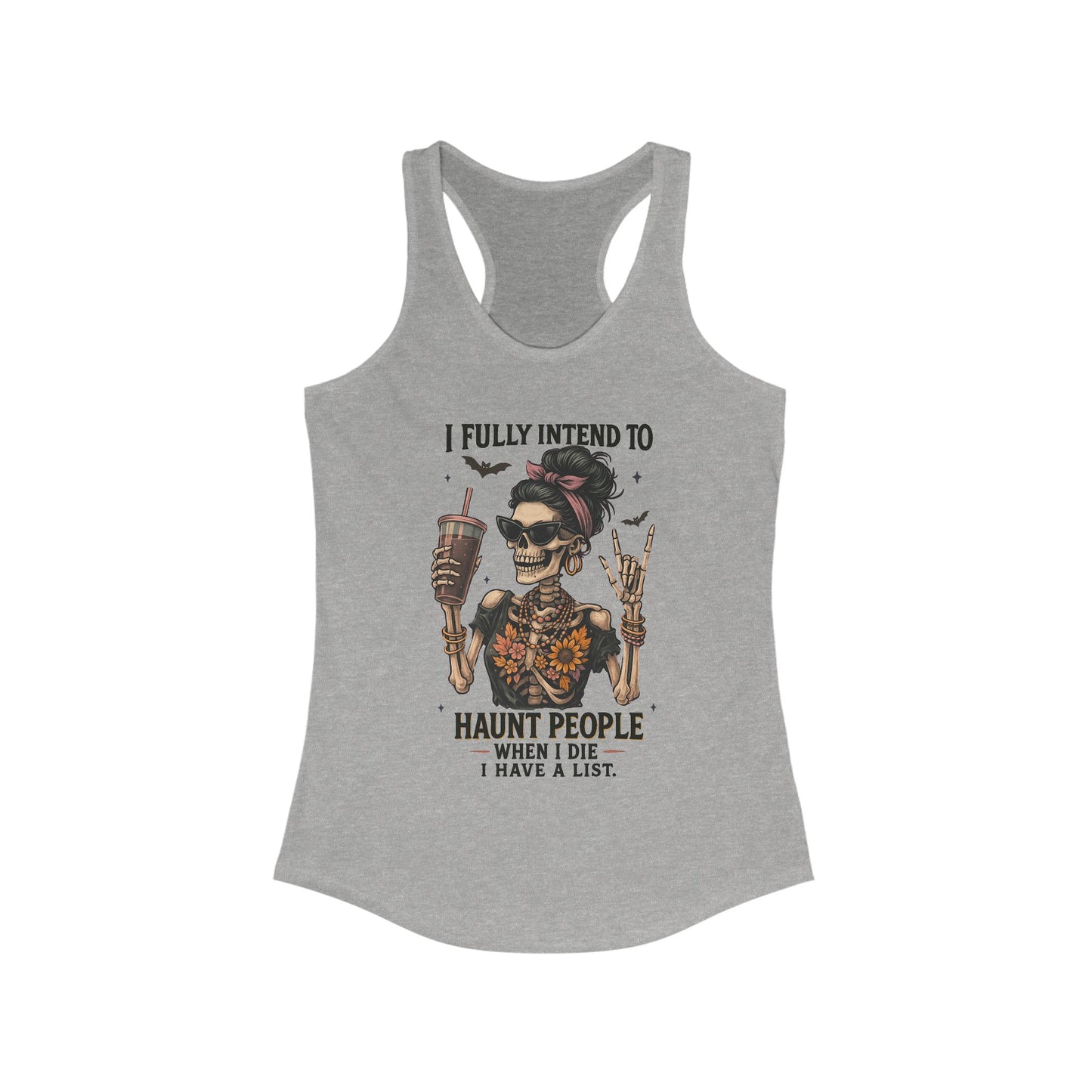Halloween Skeleton Tank Top, I Fully Intend to Haunt People, Spooky Apparel, Summer Party Shirt, Gift for Halloween Lovers