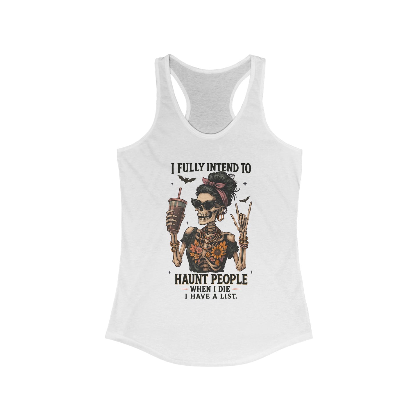 Halloween Skeleton Tank Top, I Fully Intend to Haunt People, Spooky Apparel, Summer Party Shirt, Gift for Halloween Lovers