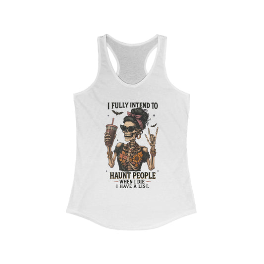 Halloween Skeleton Tank Top, I Fully Intend to Haunt People, Spooky Apparel, Summer Party Shirt, Gift for Halloween Lovers