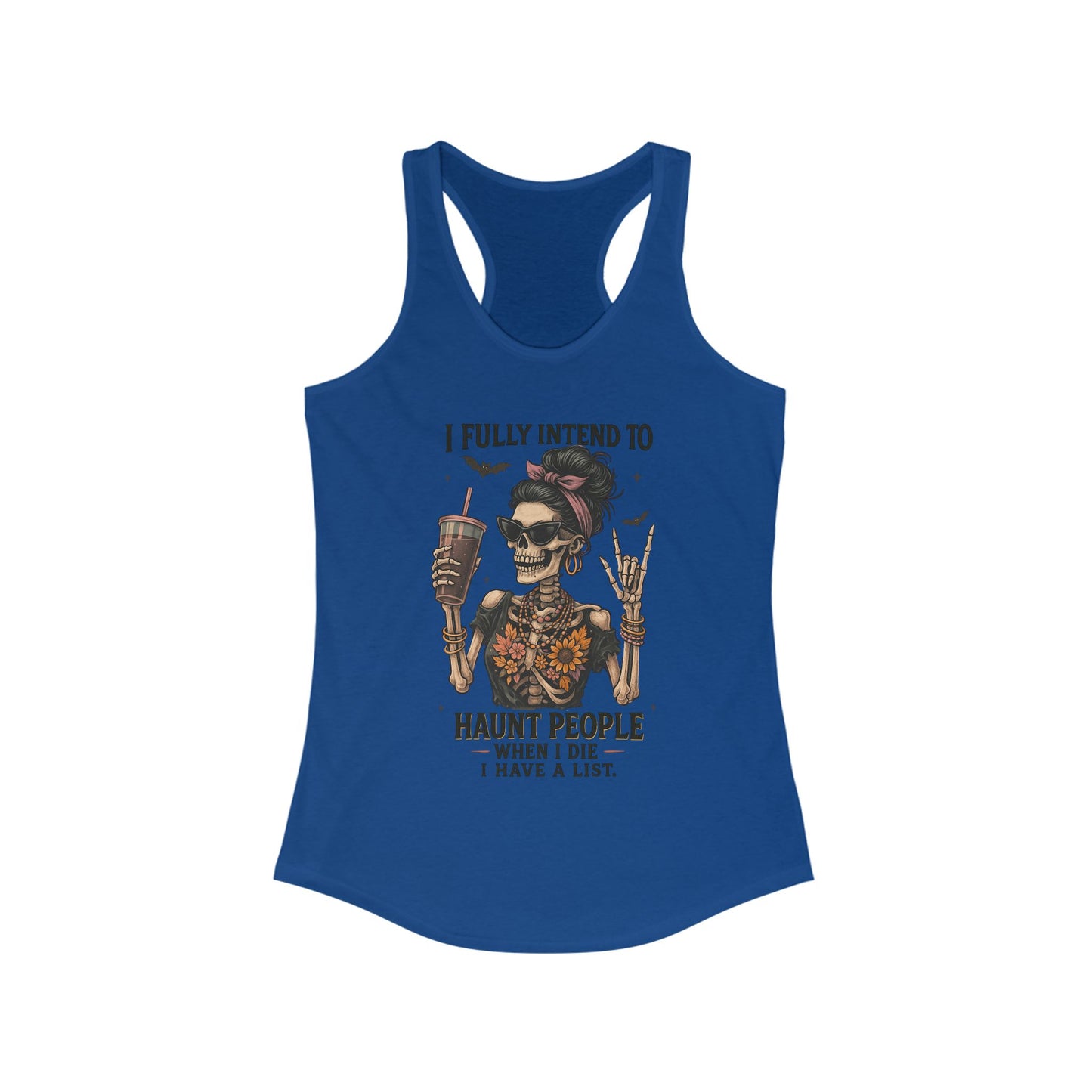 Halloween Skeleton Tank Top, I Fully Intend to Haunt People, Spooky Apparel, Summer Party Shirt, Gift for Halloween Lovers