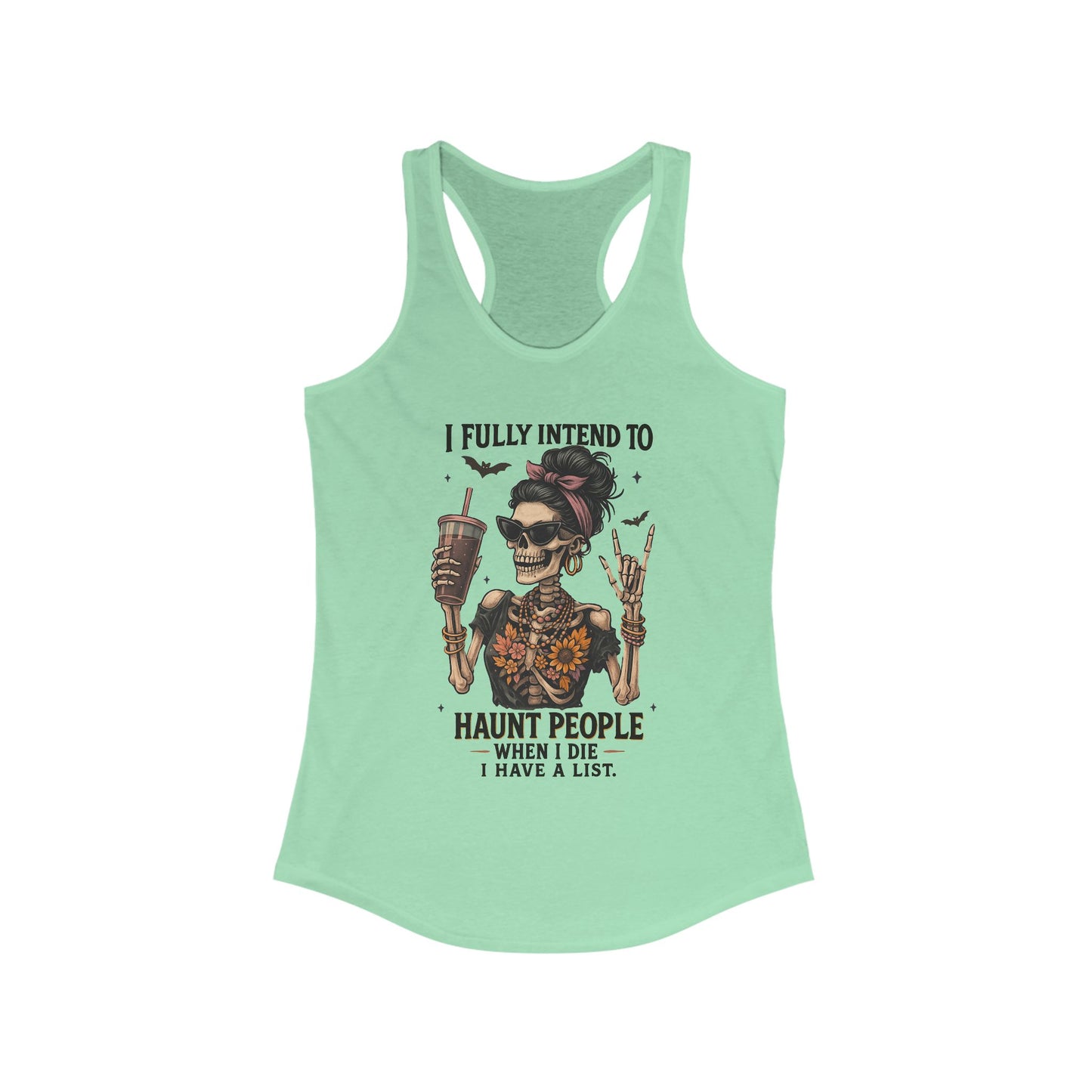Halloween Skeleton Tank Top, I Fully Intend to Haunt People, Spooky Apparel, Summer Party Shirt, Gift for Halloween Lovers