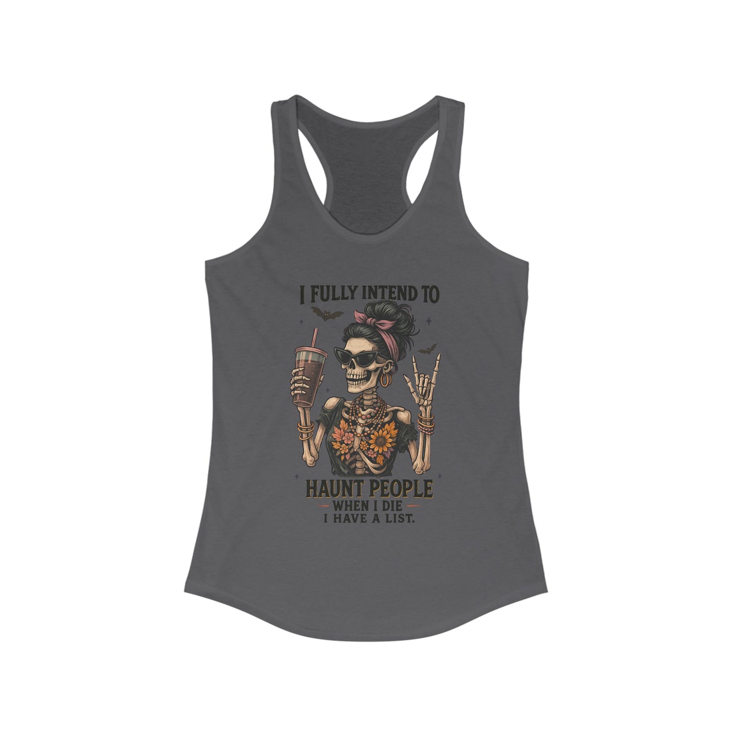 Halloween Skeleton Tank Top, I Fully Intend to Haunt People, Spooky Apparel, Summer Party Shirt, Gift for Halloween Lovers