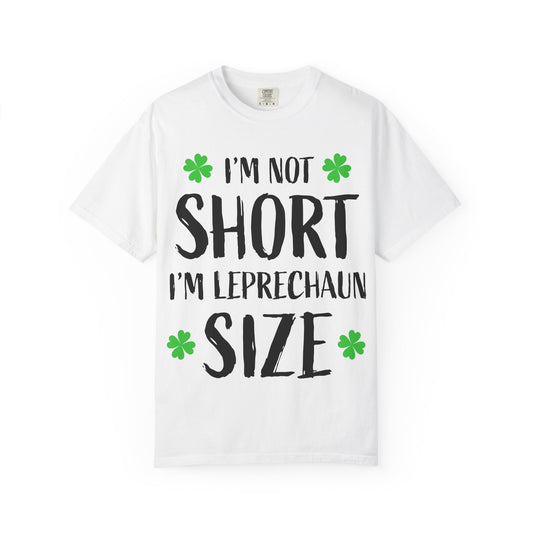 Funny Leprechaun Size T-shirt, St. Patrick's Day Gift, Unisex Tee, Humor Shirt, Ireland Lover Apparel